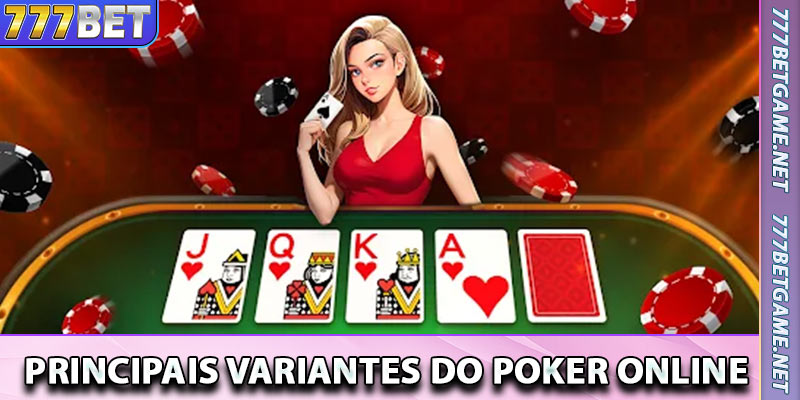 Principais Variantes do Poker Online