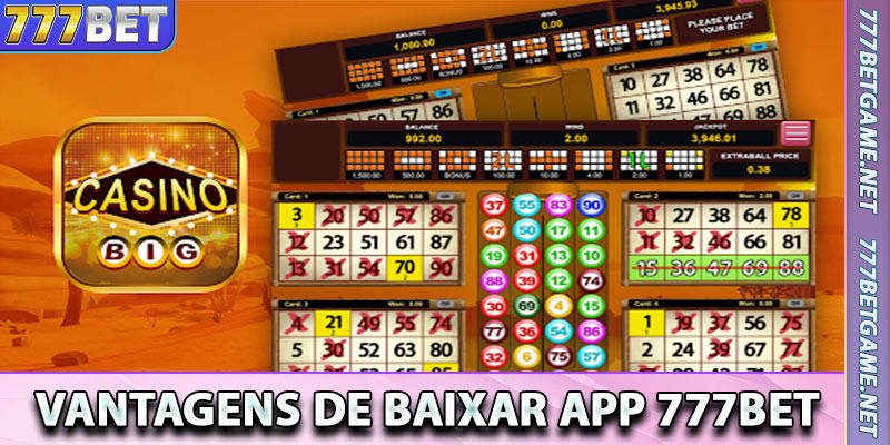 Vantagens de Baixar App 777bet