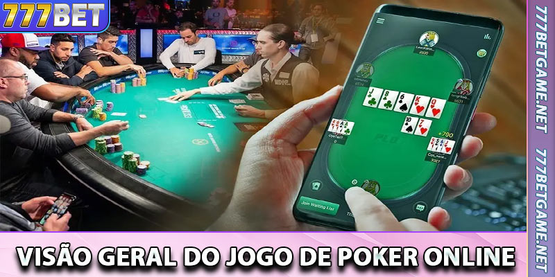 Visão Geral do Jogo de Poker Online